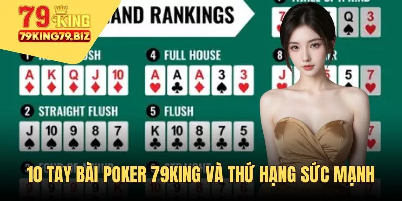 10 tay bài Poker 79King và sức mạnh